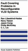 Fault Covering Problems in Reconfigurable VLSI Systems Fault Covering Problems in Reconfigurable VLSI Systems