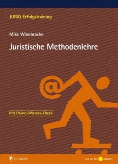 Juristische Methodenlehre - Wienbracke, Mike