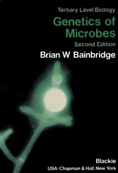 Genetics of Microbes - Bainbridge, Brian W.