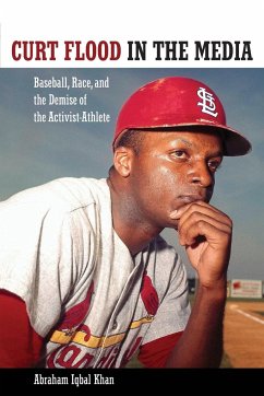 Curt Flood in the Media - Khan, Abraham Iqbal