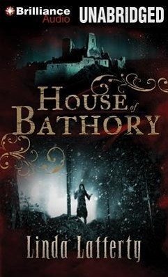 House of Bathory - Lafferty, Linda