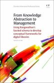 From Knowledge Abstraction to Management From Knowledge Abstraction to Management