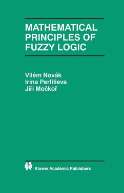 Mathematical Principles of Fuzzy Logic - Novák, Vilém;Perfilieva, Irina;Mockor, J.
