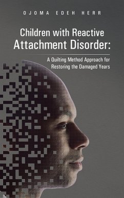 Children with Reactive Attachment Disorder - Herr, Ojoma Edeh