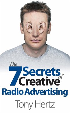 The 7 Secrets of Creative Radio Advertising - Hertz, Tony