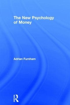 The New Psychology of Money - Furnham, Adrian