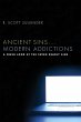 Ancient Sins . . . Modern Addictions - Bild 1