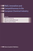 R&D, Innovation and Competitiveness in the European Chemical Industry R&D, Innovation and Competitiveness in the European Chemical Industry