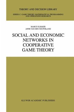 Social and Economic Networks in Cooperative Game Theory - Slikker, Marco;van den Nouweland, Anne