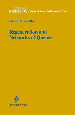 Regeneration and Networks of Queues - Shedler, Gerald S.