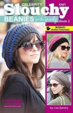 Celebrity Knit Slouchy Beanies for the Family, Book 2 - Gentry, Lisa