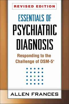 Essentials of Psychiatric Diagnosis, Revised Edition - Frances, Allen