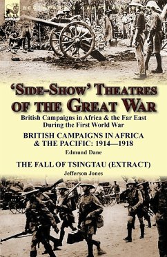 'Side-Show' Theatres of the Great War - Dane, Edmund; Jones, Jefferson