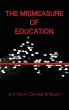 The Mismeasure of Education (Hc) - Bild 1