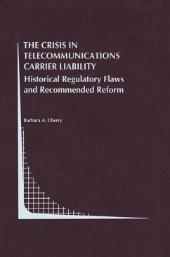The Crisis in Telecommunications Carrier Liability