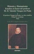 Cover El profesor Vázquez de Prada y su obra científica, Felipe II y su tiempo, varia