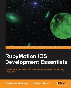 Rubymotion IOS Develoment Essentials - Nalwaya, Abhishek; Paul, Akshat