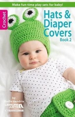 Hats & Diaper Covers, Book 2 - Hendrix, Shelle