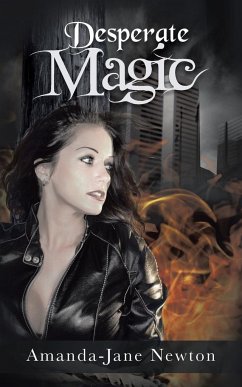 Desperate Magic - Newton, Amanda-Jane