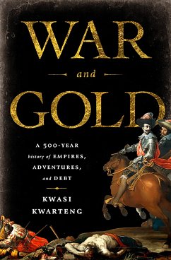 War and Gold - Kwarteng, Kwasi