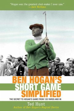 Ben Hogan's Short Game Simplified - Hunt, Ted
