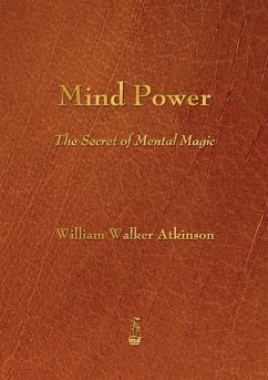 Mind Power - Atkinson, William Walker