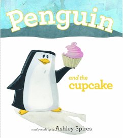 Penguin and the Cupcake - Spires, Ashley