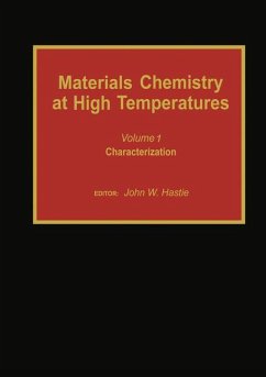 Materials Chemistry at High Temperatures - Hastie, John W.