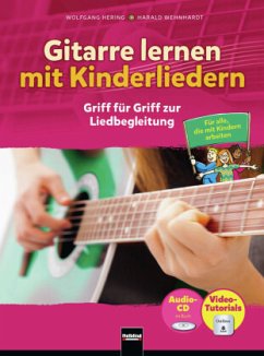 Gitarre lernen mit Kinderliedern, m. 1 Audio-CD, m. 18 Beilage - Hering, Wolfgang;Wehnhardt, Harald