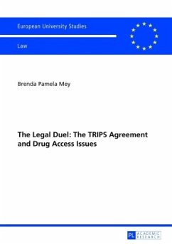 The Legal Duel: The TRIPS Agreement and Drug Access Issues - Mey, Brenda