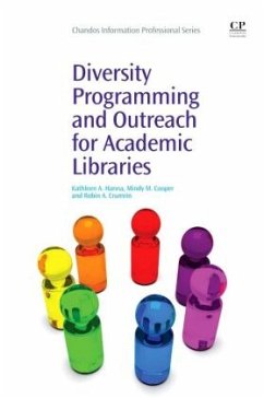 Diversity Programming and Outreach for Academic Libraries - Hanna, Kathleen;Cooper, Mindy;Crumrin, Robin