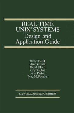 Real-Time UNIX® Systems - Furht, Borko; Grostick, Dan; Gluch, David; Rabbat, Guy; Parker, John; McRoberts, Meg