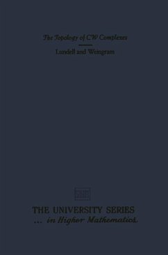 The Topology of CW Complexes - Lundell, A. T.; Weingram, S.