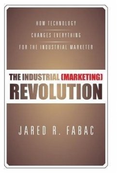 The Industrial (Marketing) Revolution - Fabac, Jared R.