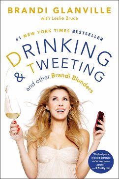 Drinking and Tweeting - Glanville, Brandi; Bruce, Leslie W.