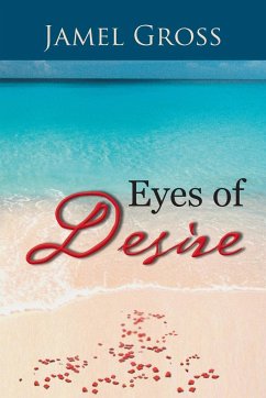 Eyes of Desire - Gross, Jamel