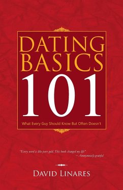 Dating Basics 101 - Linares, David