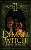 Demon Witch: The Ravenscliff Series - Book Two