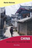 China - Meine Jahre im Reich der Mitte
