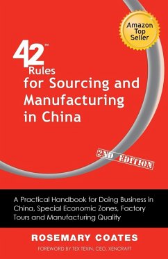 42 Rules for Sourcing and Manufacturing in China (2nd Edition) - Coates, Rosemary