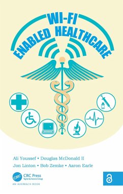 Wi-Fi Enabled Healthcare - Youssef, Ali; Mcdonald, Douglas; Linton, Jon