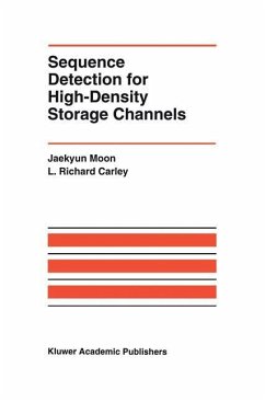 Sequence Detection for High-Density Storage Channels - Moon, Jaekyun; Carley, L. Richard