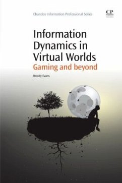 Information Dynamics in Virtual Worlds - Evans, Woody