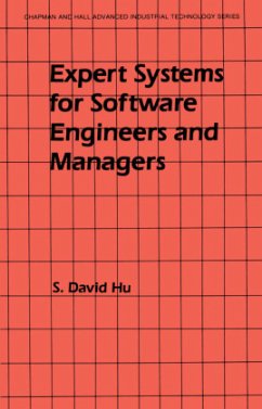 Expert Systems for Software Engineers and Managers - Hu, S. David
