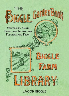 The Biggle Garden Book - Biggle, Jacob