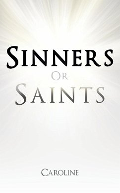 Sinners or Saints - Caroline