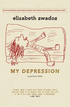 My Depression: A Picture Book - Swados, Elizabeth