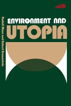 Environment and Utopia - Brownstein, Robert