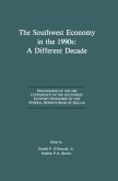 The Southwest Economy in the 1990s: A Different Decade