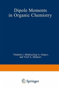 Dipole Moments in Organic Chemistry - Minkin, V. I.